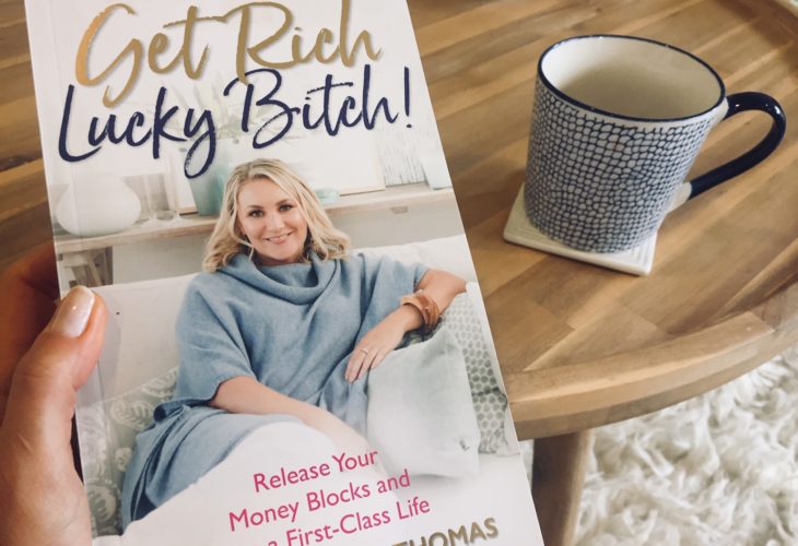 Get Rich Lucky Bitch by Denise Duffield Thomas