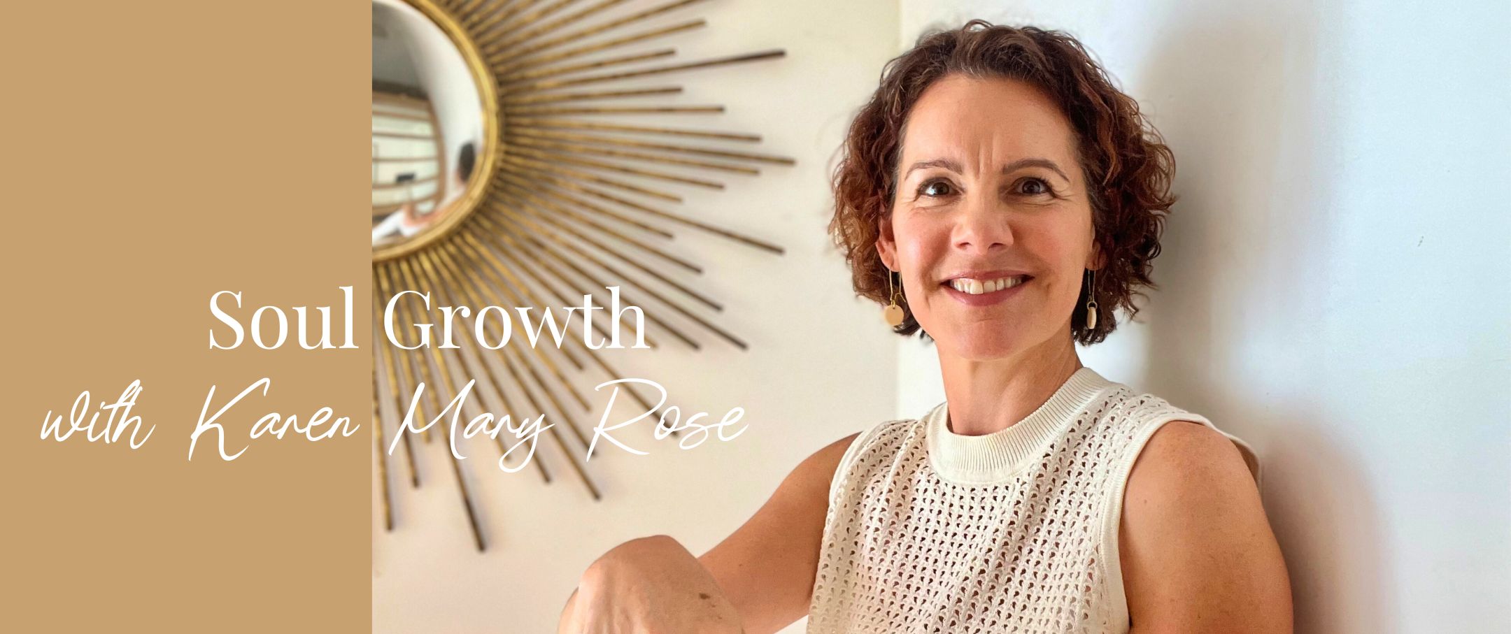 Sould Growth - Spiritual mentoring with Karen Rose